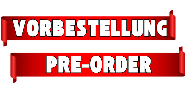 Vorbestellung - Pre Order